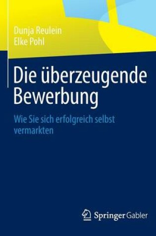 Cover of Die überzeugende Bewerbung