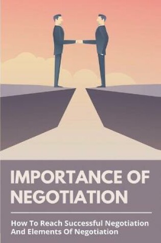 Cover of Importance Of Negotiation