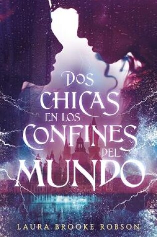 Cover of DOS Chicas En Los Confines del Mundo