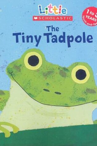 Cover of The Tiny Tadpole