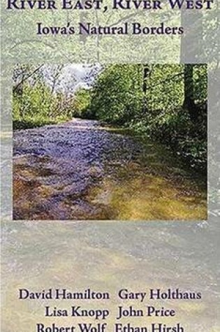 Cover of River East, River West