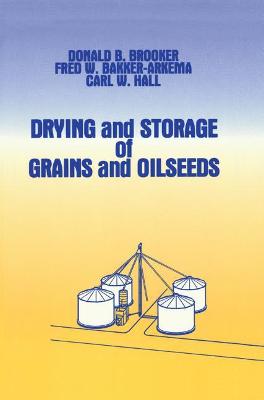 Book cover for Drying and Storage Of Grains and Oilseeds