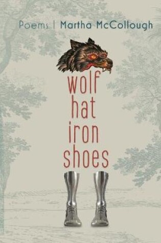 Cover of Wolf Hat Iron Shoes