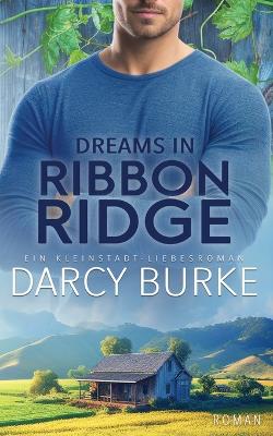 Book cover for Dreams in Ribbon Ridge
