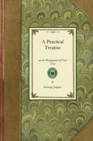 Cover of Practical Treatise on Fruit Trees