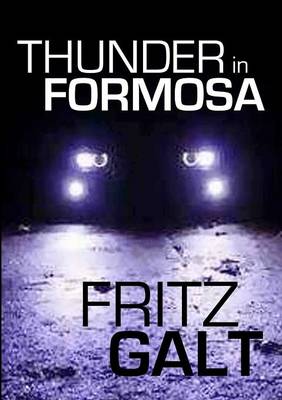 Book cover for Thunder in Formosa: An International Thriller