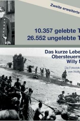 Cover of 10357 gelebte Tage! 26552 ungelebte Tage! 2. Auflage