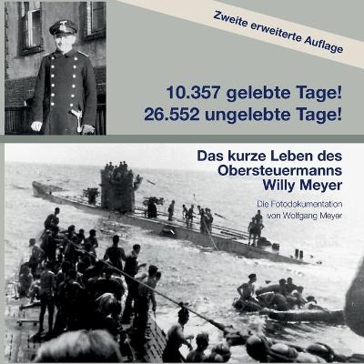 Book cover for 10357 gelebte Tage! 26552 ungelebte Tage! 2. Auflage