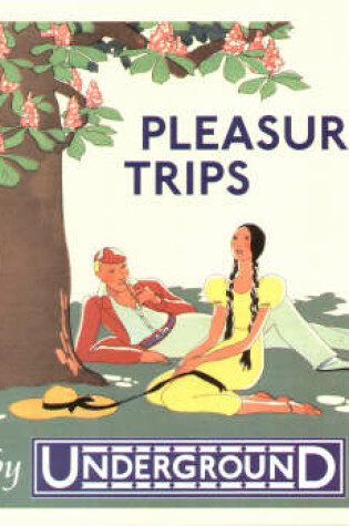 Cover of Pleasure Trips by Underground