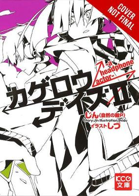 Book cover for Kagerou Daze, Vol. 2 (light novel)