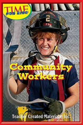 Cover of Community Workers Level 3 (Early Readers from Time for Kids)