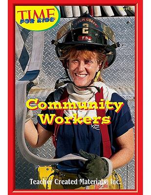 Book cover for Community Workers Level 3 (Early Readers from Time for Kids)