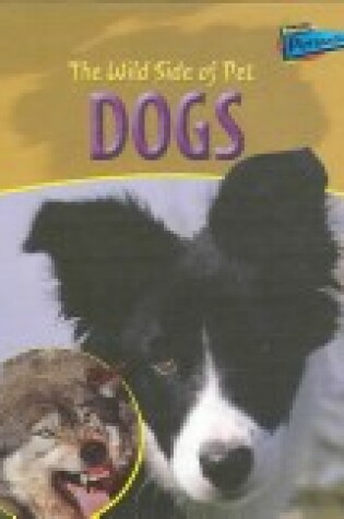 Cover of The Wild Side of Pet Dogs