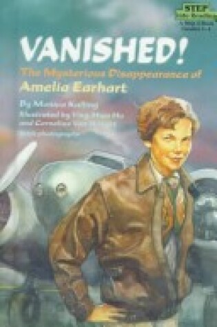 Cover of Vanished: the Mysterious Disappearance of Amelia