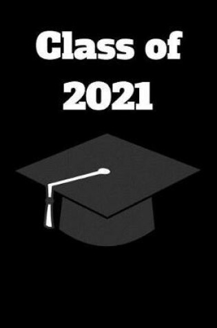 Cover of Class of 2021