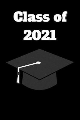 Book cover for Class of 2021