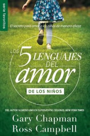 Cover of Los 5 Lenguajes del Amor de Los Ninos (Revisado)