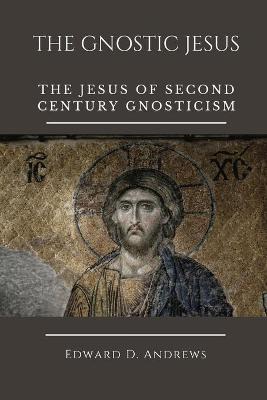 Book cover for The Gnostic Jesus