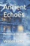 Book cover for Ancient Echoes