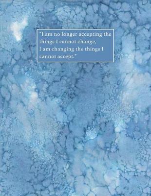 Book cover for I Am Changing the Things I Cannot Accept