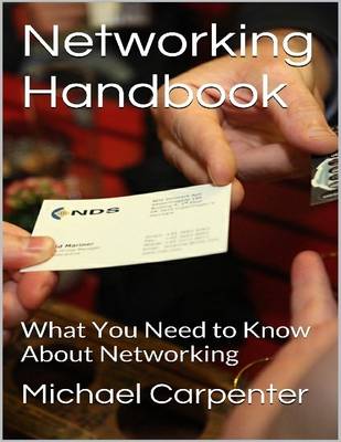 Book cover for Networking Handbook: What You Need to Know About Networking