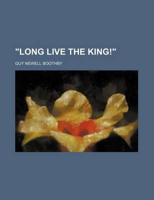 Book cover for Long Live the King!