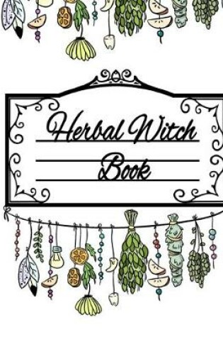 Cover of Herbal Witch Book