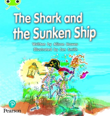 Book cover for Bug Club Phonics - Phase 4 Unit 12: The Shark and the Sunken Ship