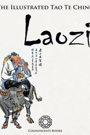 Cover of The Illustrated Tao Te Ching: Laozi