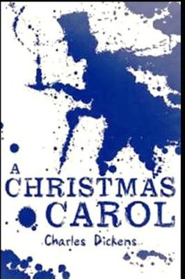 Book cover for A Christmas Carol by Charles Dickens (Illustrated)