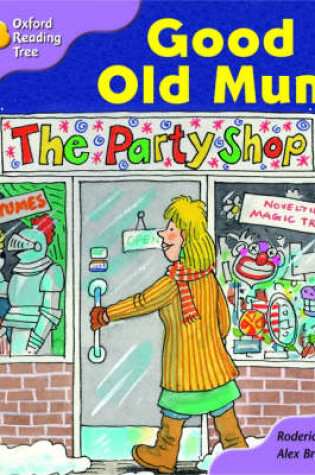 Cover of Oxford Reading Tree: Stage 1+: Patterned Stories: Good Old Mum