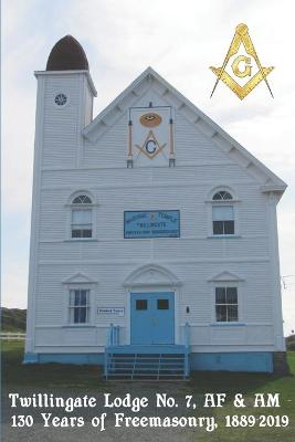 Book cover for Twillingate Lodge No. 7, AF & AM