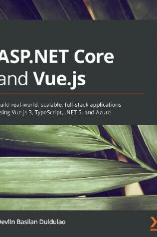 Cover of ASP.NET Core and Vue.js