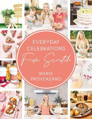 Book cover for Everyday Celebrations From Scratch