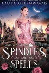 Book cover for Spindles And Spells