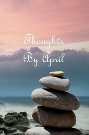 Cover of Thoughts by April