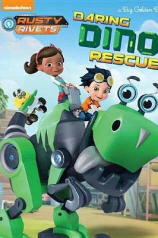 Cover of Daring Dino Rescue! (Rusty Rivets)