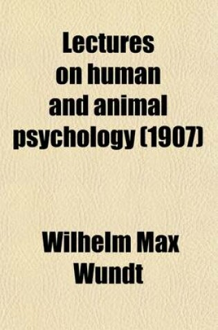 Cover of Lectures on Human and Animal Psychology