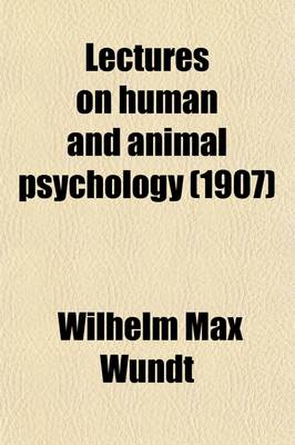 Book cover for Lectures on Human and Animal Psychology