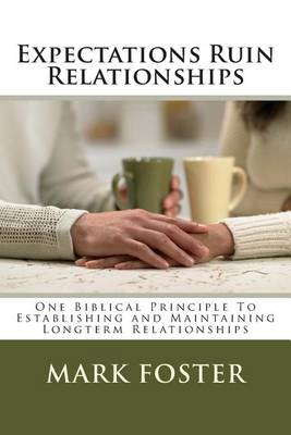 Book cover for Expectations Ruin Relationships