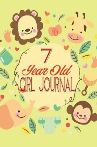 Cover of 7 Year Old Girl Journal