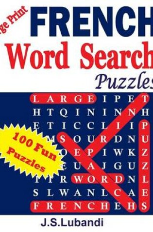 Cover of Large Print FRENCH Word Search Puzzles