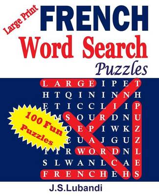 Book cover for Large Print FRENCH Word Search Puzzles
