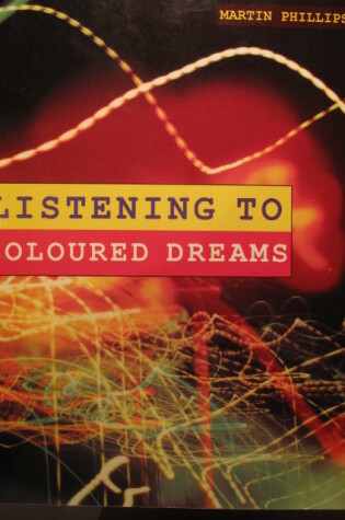 Cover of Listening to Coloured Dreams
