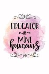 Book cover for Educator of mini humans