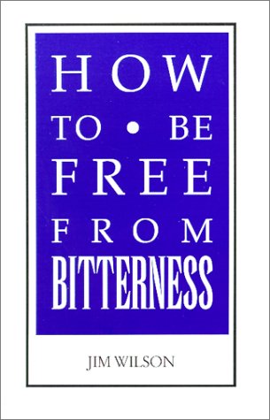 Book cover for How to Be Free from Bitterness