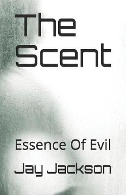 Book cover for The Scent