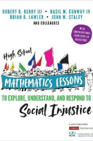 Cover of High School Mathematics Lessons to Explore, Understand, and Respond to Social Injustice