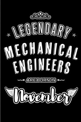 Book cover for Legendary Mechanical Engineers are born in November