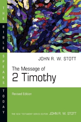 Book cover for The Message of 2 Timothy